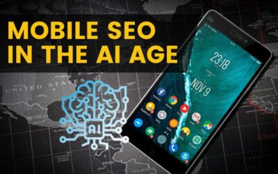 Mobile SEO in the AI Age: What Businesses Need to Know in 2026